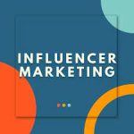 Influence Marketing